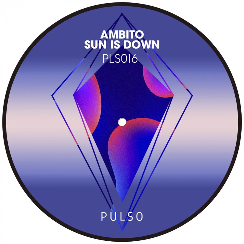 Sun Is Down EP — AMBITO